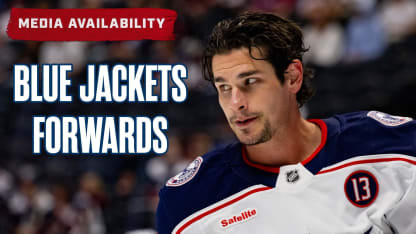 Blue Jackets  Forwards - Monahan, Fantilli, Marchenko, Johnson, JVR and Williams | Exit Day Media Availability